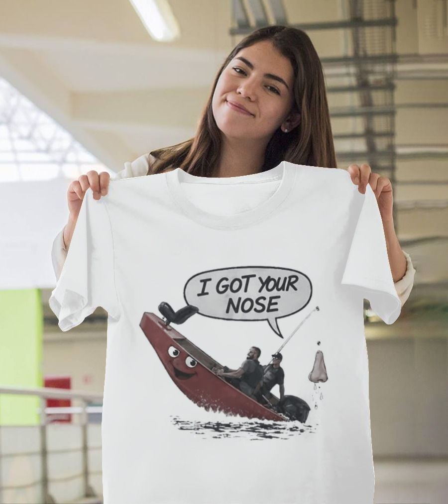Fishing I Got Your Nose Happy Boat And Fishing Rod Fun T-Shirt