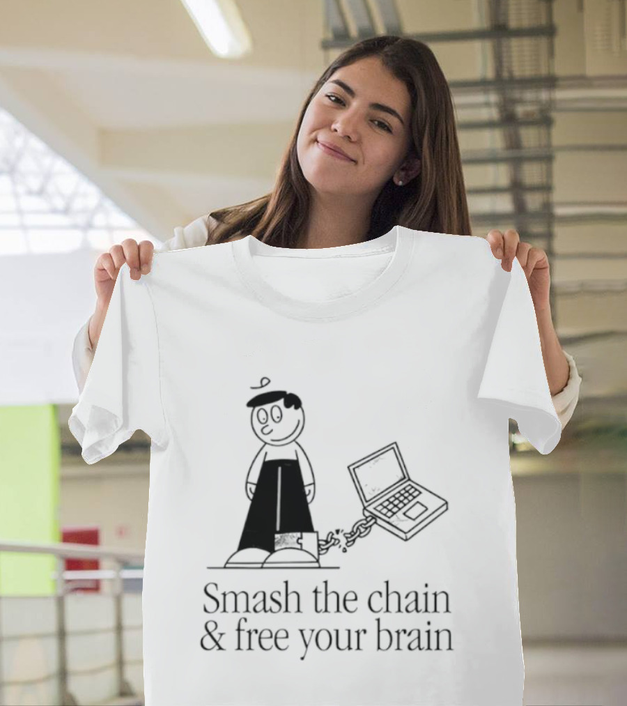 Smash The Chain And Free Your Brain Cartoon With Chained Laptop T-Shirt