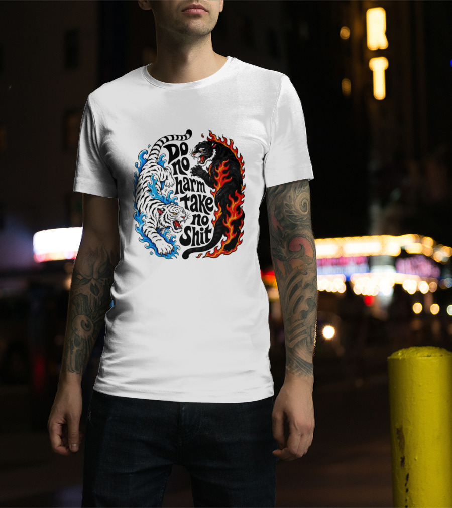 Do No Harm Take No Shit Blue Tiger And Fire Panther T-Shirt