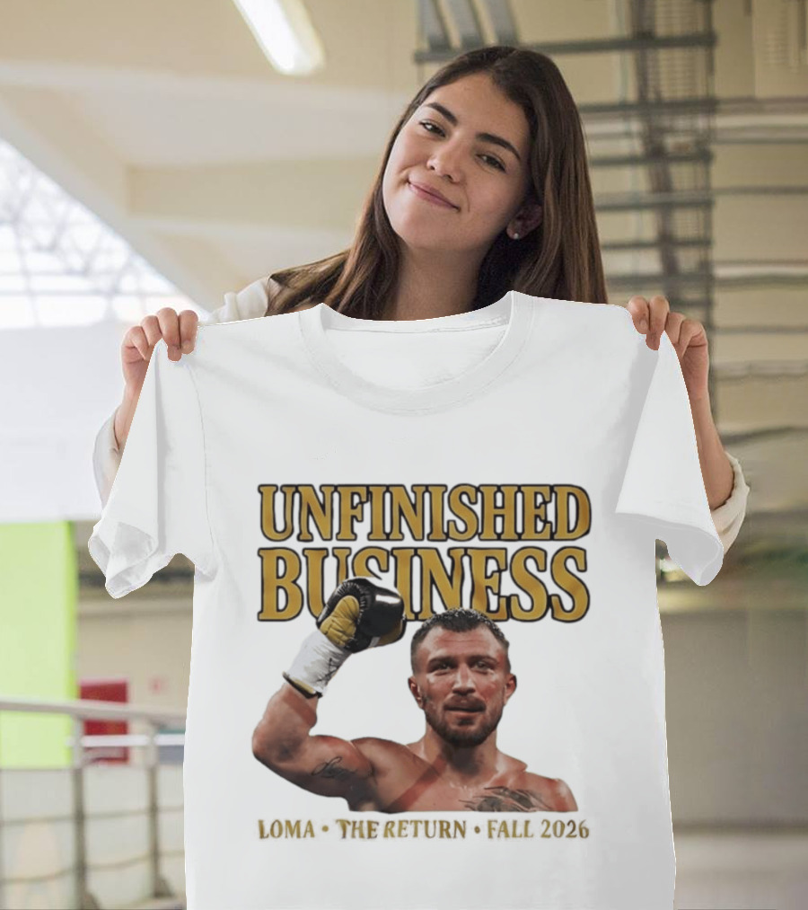 Unfinished Business Vasiliy Lomachenko Boxer Pose Return Fall 2026 T-Shirt