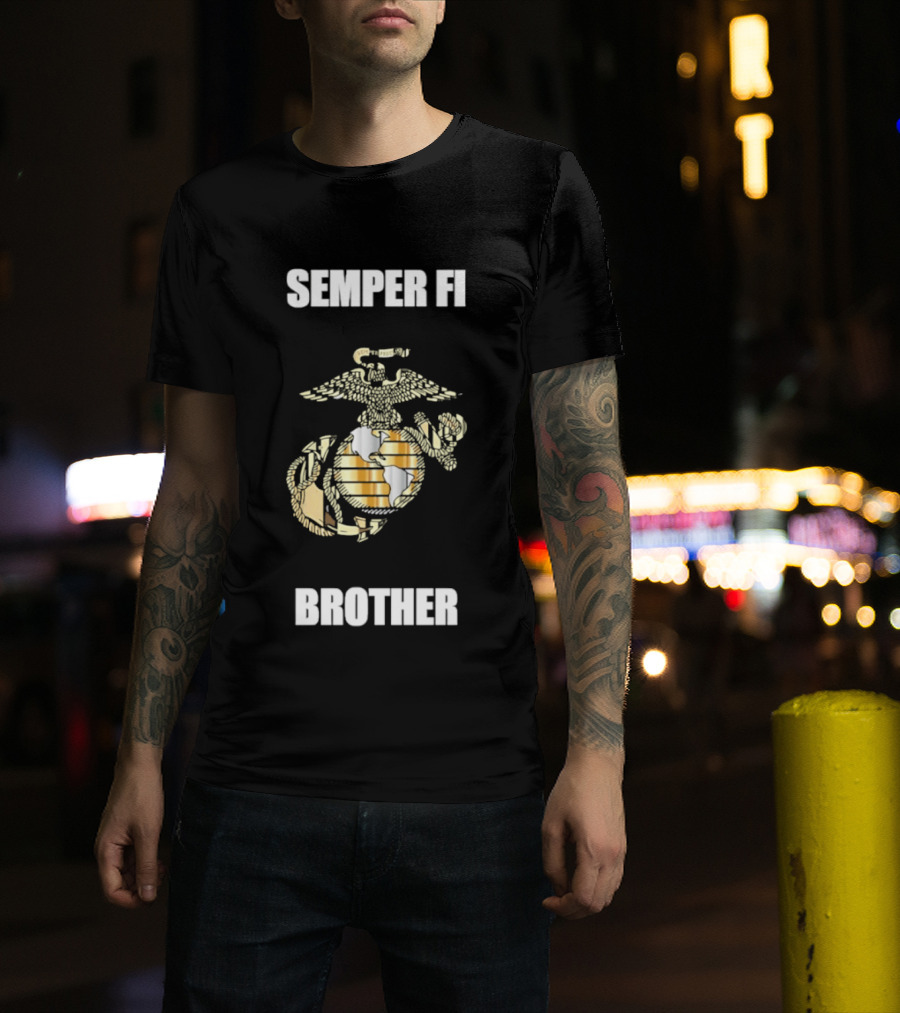 Semper Fi Brother United States Marine Corps Emblem With Eagle Anchor Globe T-Shirt