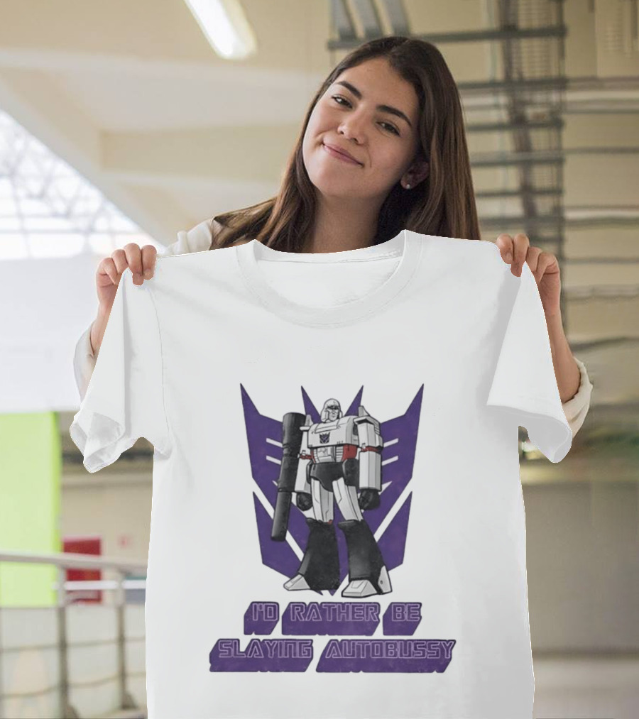 Transformers Megatron I'd Rather Be Slaying Autobussy Vintage 80s Retro Fan T-Shirt
