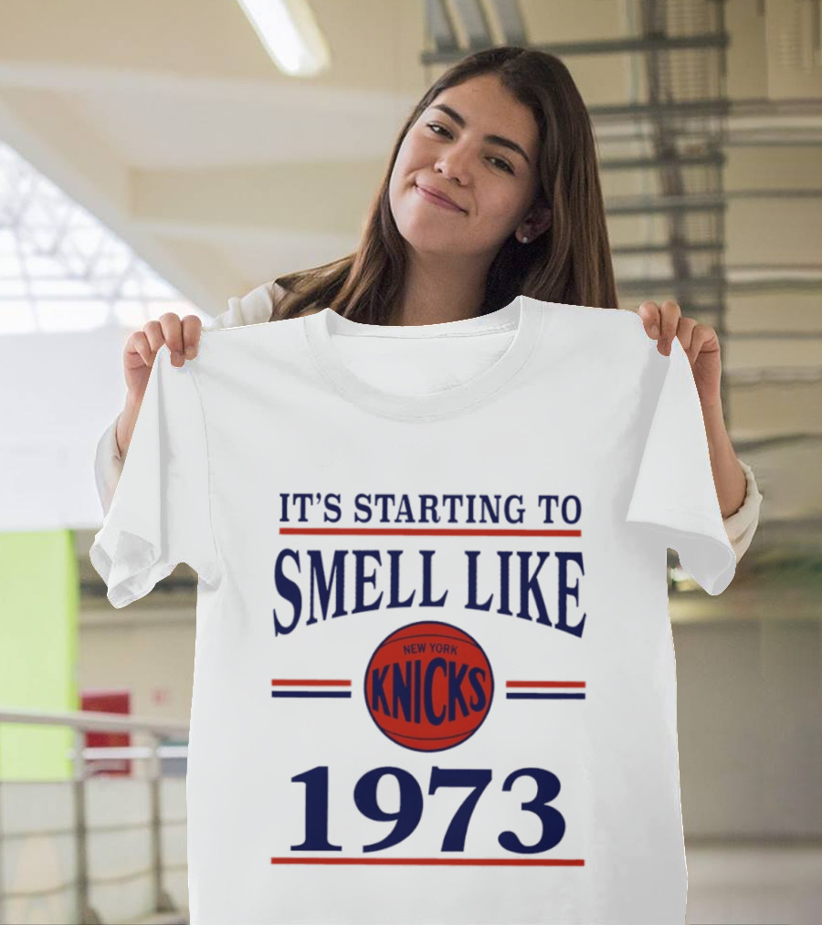 New York Knicks It's Starting To Smell Like 1973 Basketball Victory Nostalgia T-Shirt