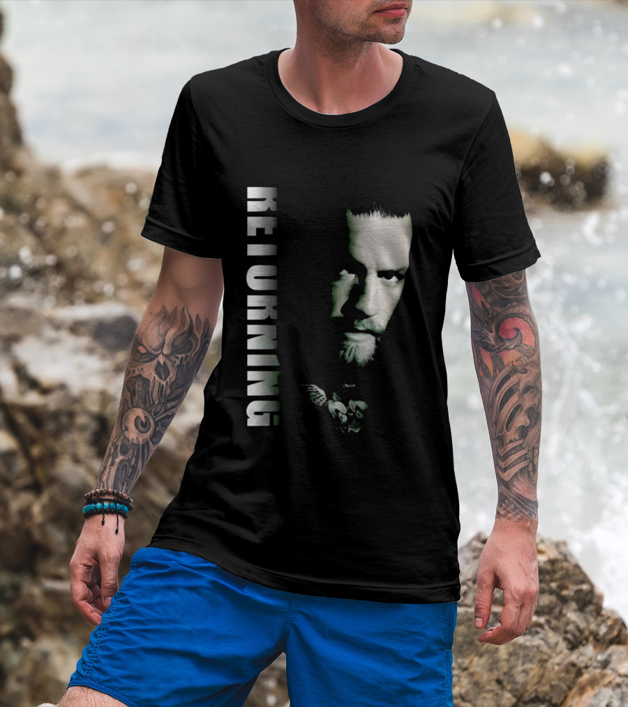 Conor McGregor Returning Face 2026 T-Shirt