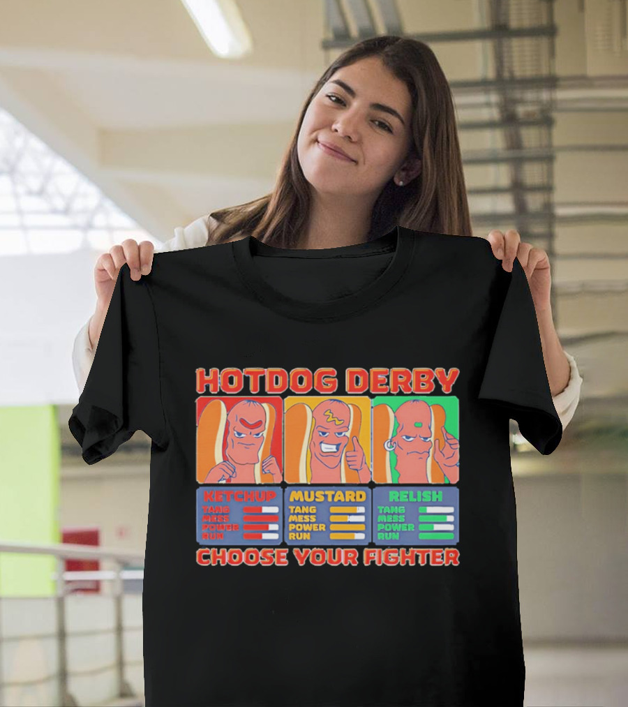 Hot Dog Derby Ketchup Mustard Relish Choose Your Fighter T-Shirt