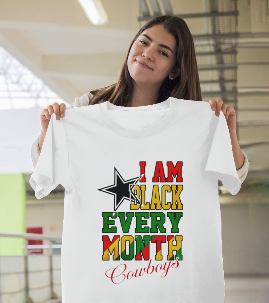Dallas Cowboys I Am Black Every Month Celebration T-Shirt