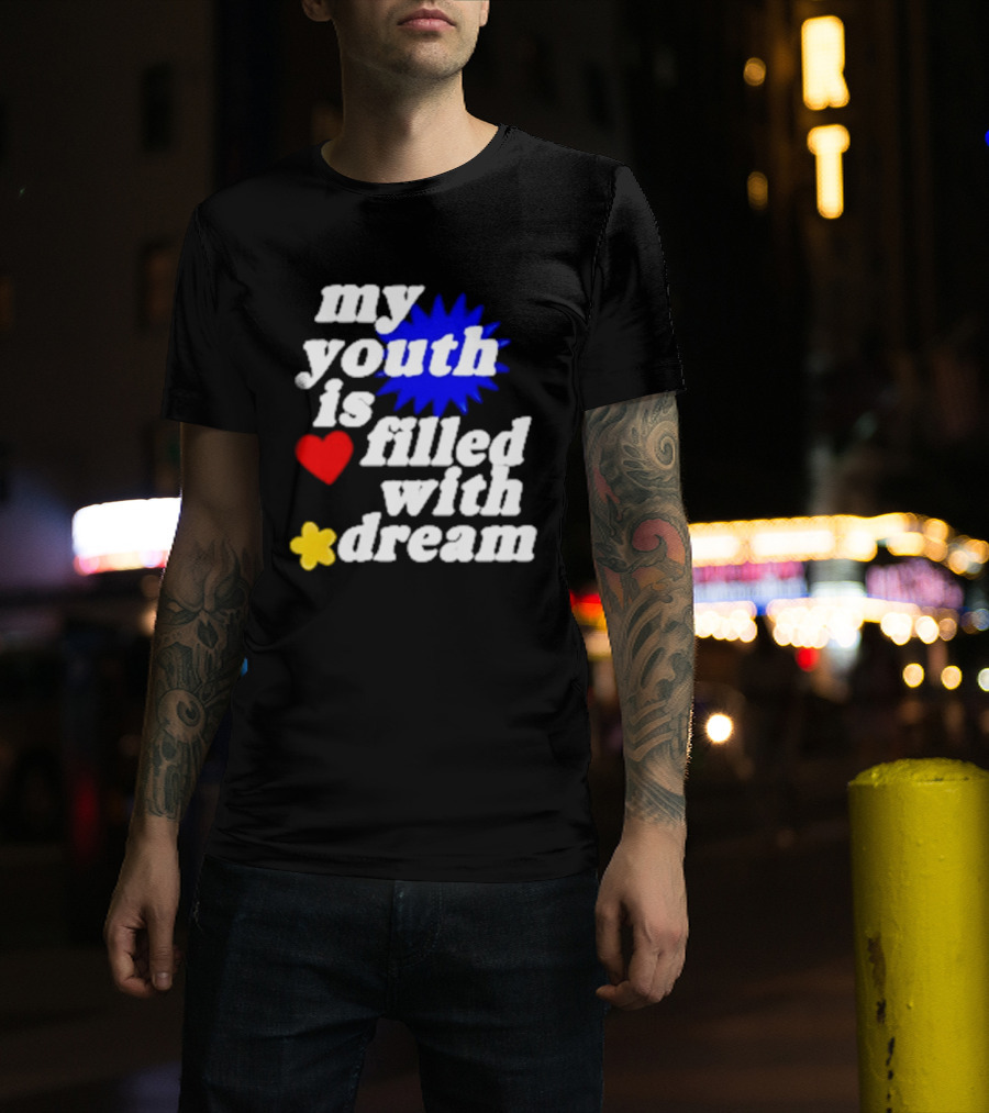 My Youth Is Filled With Dream Heart Star Burst T-Shirt