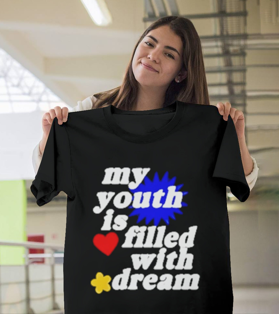 My Youth Is Filled With Dream Heart Star Burst T-Shirt