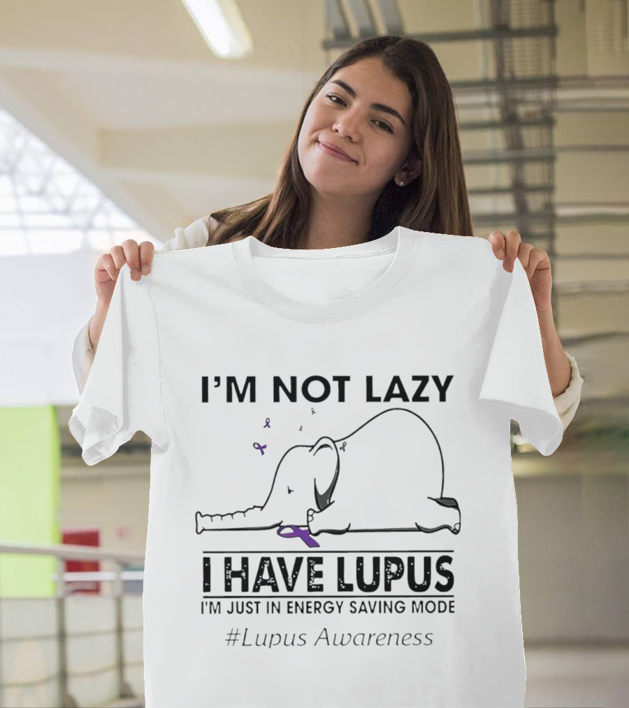 I'm Not Lazy I Have Lupus Energy Saving Mode Lupus Awareness Elephant T-Shirt