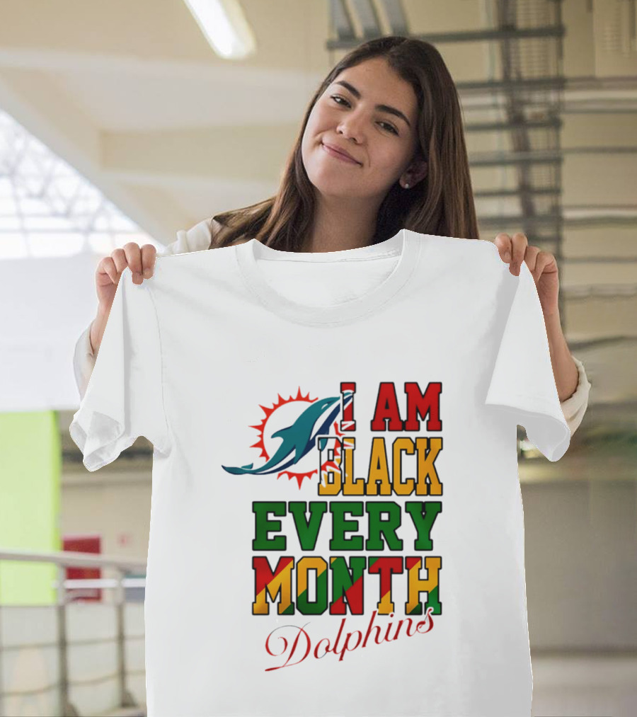 I Am Black Every Month Dolphins T-Shirt