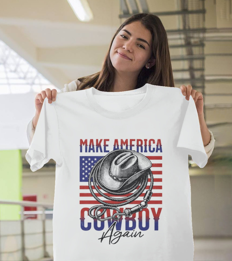 Make America Cowboy Again United States American Flag Hat Lariat T-Shirt