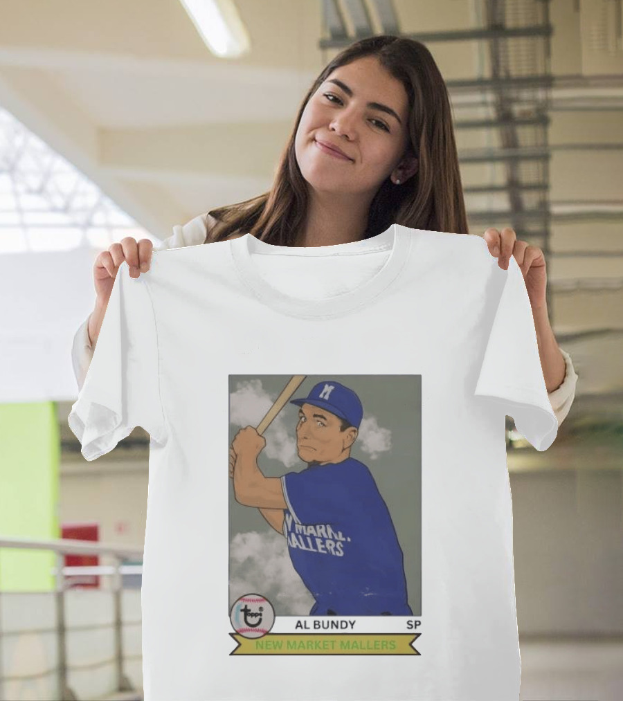 Al Bundy New Market Mallers Baseball Trading Card T-Shirt