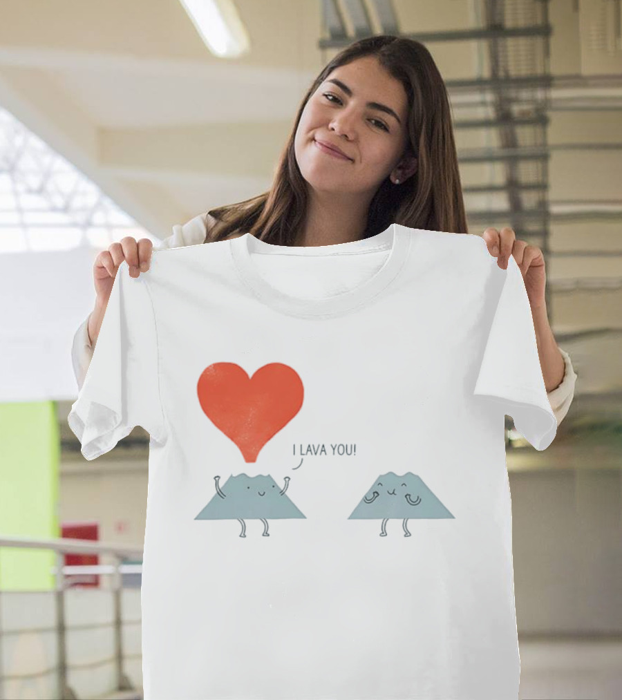 I Lava You Heart Volcanoes Phil Miller T-Shirt