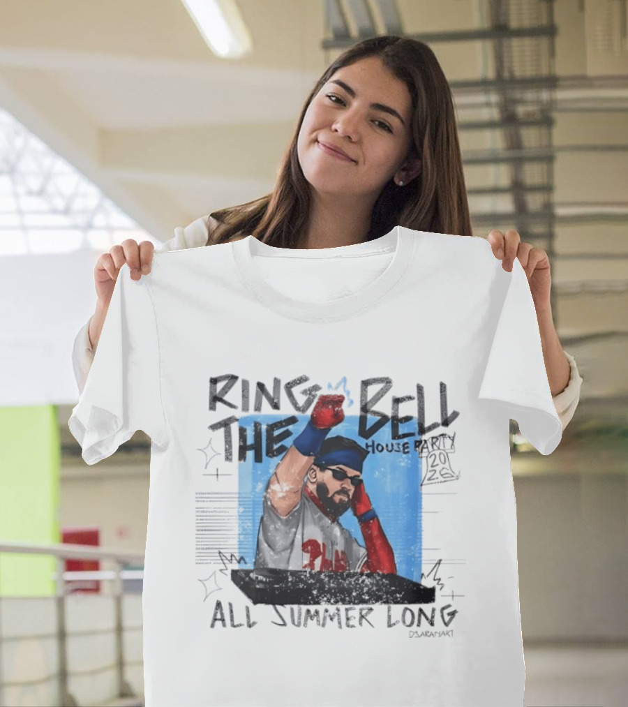 Ring The Bell Phillies House All Summer Long Phillies Baseball 2023 Dararara T-Shirt