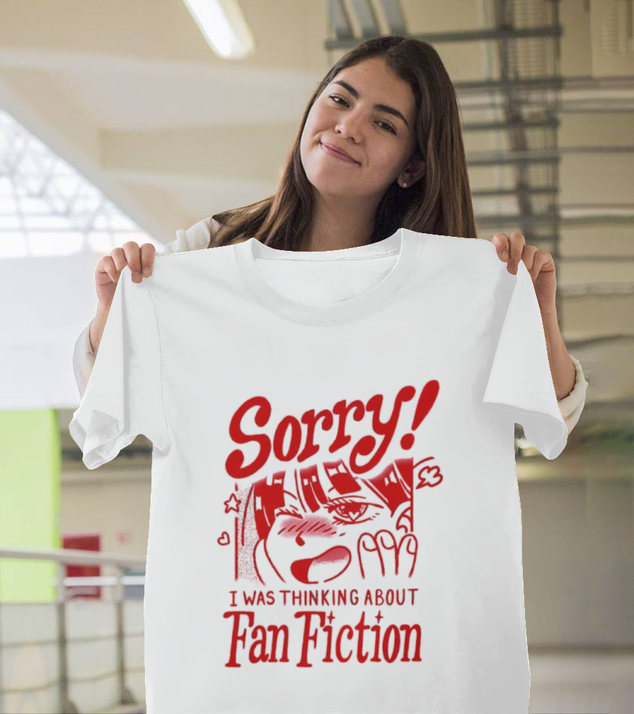 Sorry I Was Thinking About Fan Fiction Reader Story Book T-Shirt