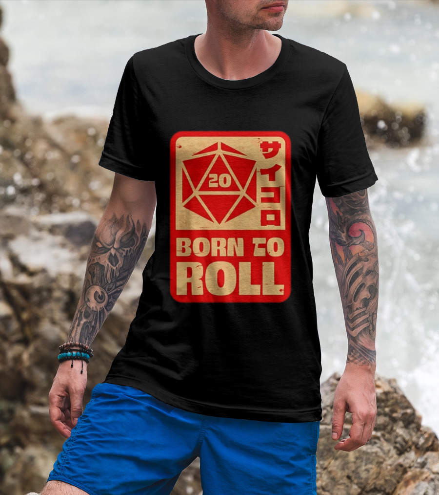 20 Born To Roll RPG Japanese T-Shirt