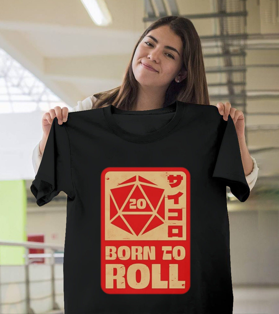 20 Born To Roll RPG Japanese T-Shirt