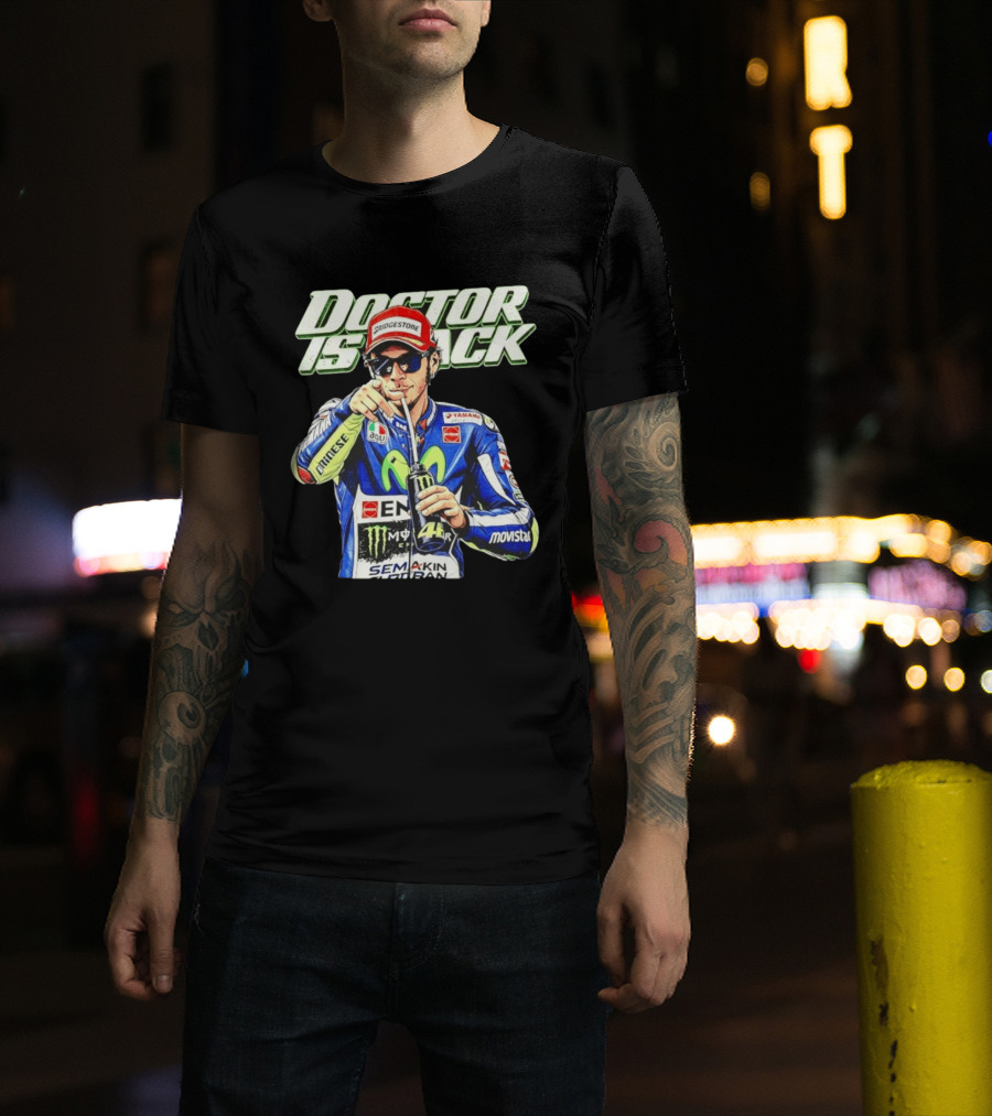 Valentino Rossi Doctor Is Back MotoGP Legend Bridgestone Yamaha Movistar Monster Energy Dainese T-Shirt