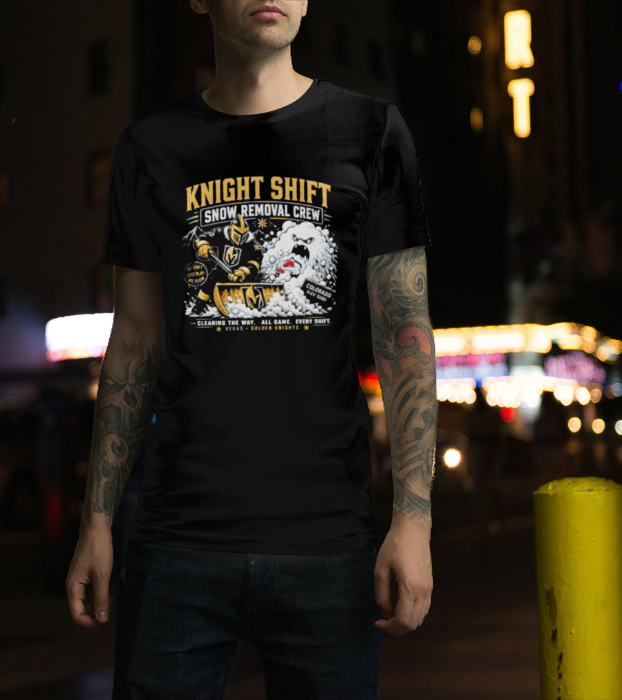 Vegas Golden Knights Knight Shift Snow Removal Crew Vs Colorado Avalanche Snow Battle T-Shirt