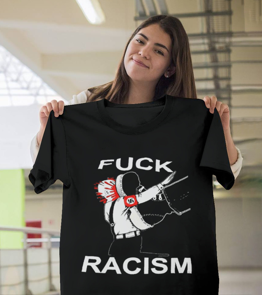 Fuck Racism Kicking On Fascist Silhouette With Red Paint Splatters T-Shirt