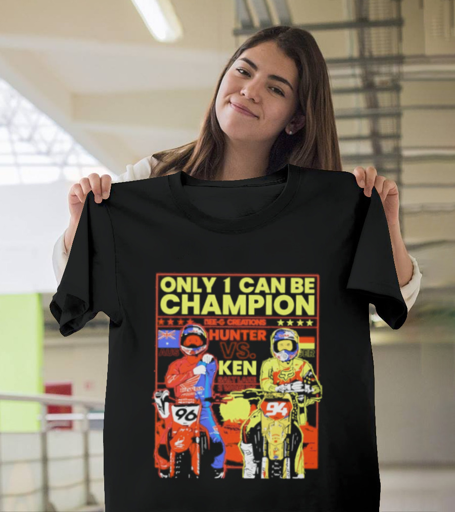 Hunter Lawrence Vs Ken Roczen Only 1 Can Be Champion Motorcycle Race T-Shirt