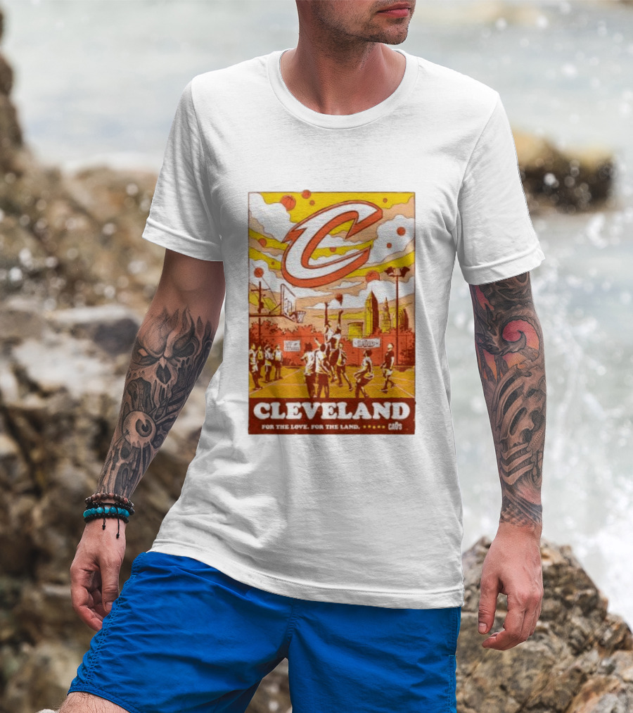 Cleveland Cavaliers Cavs Let Em Know For The Love For The Land T-Shirt