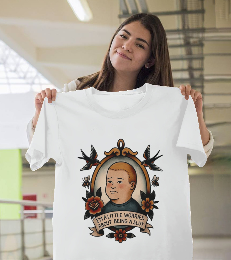 Bobby Hill I'm A Little Worried About Being A Slut Vintage Tattoo T-Shirt