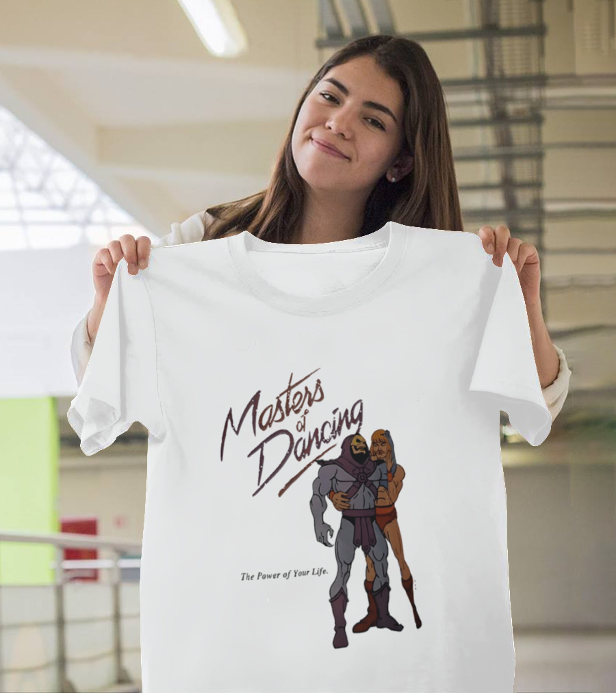 Masters Of Dancing Skeletor He Man The Power Of Your Life Embrace T-Shirt