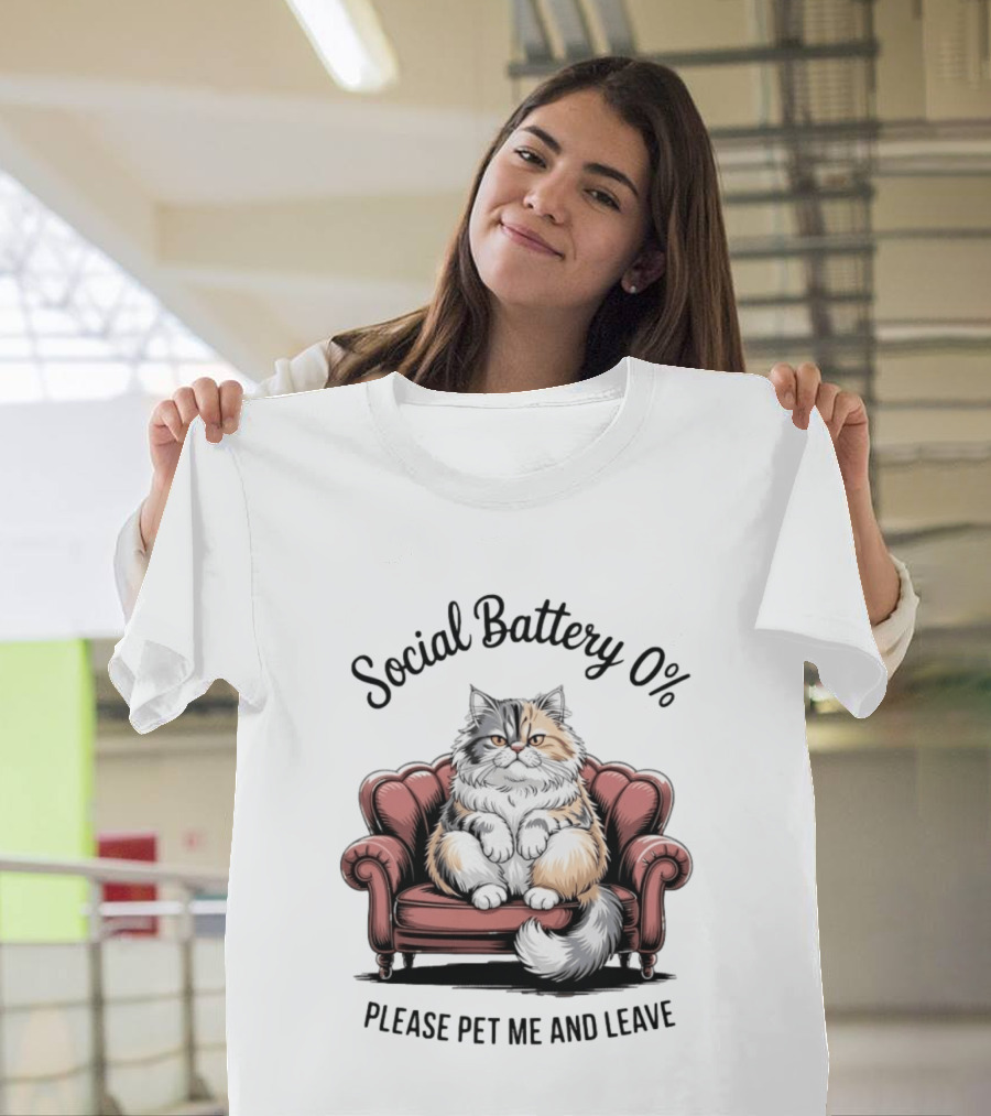 Social Battery 0% Cat Please Pet Me And Leave T-Shirt
