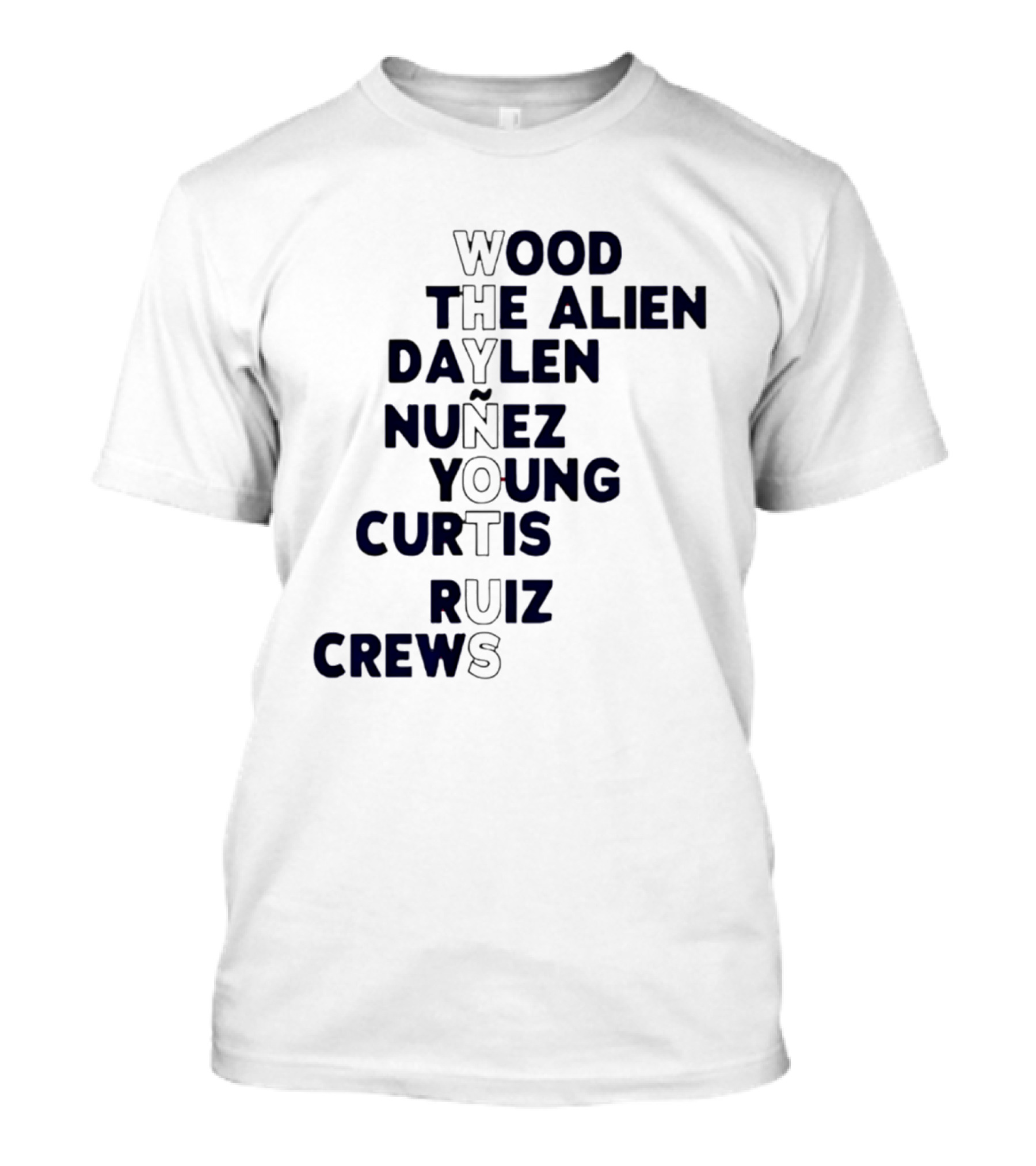 Washington Baseball Players Wood The Alien Daylen Nuñez Young Curtis Ruiz Crews Why Not Us T-Shirt