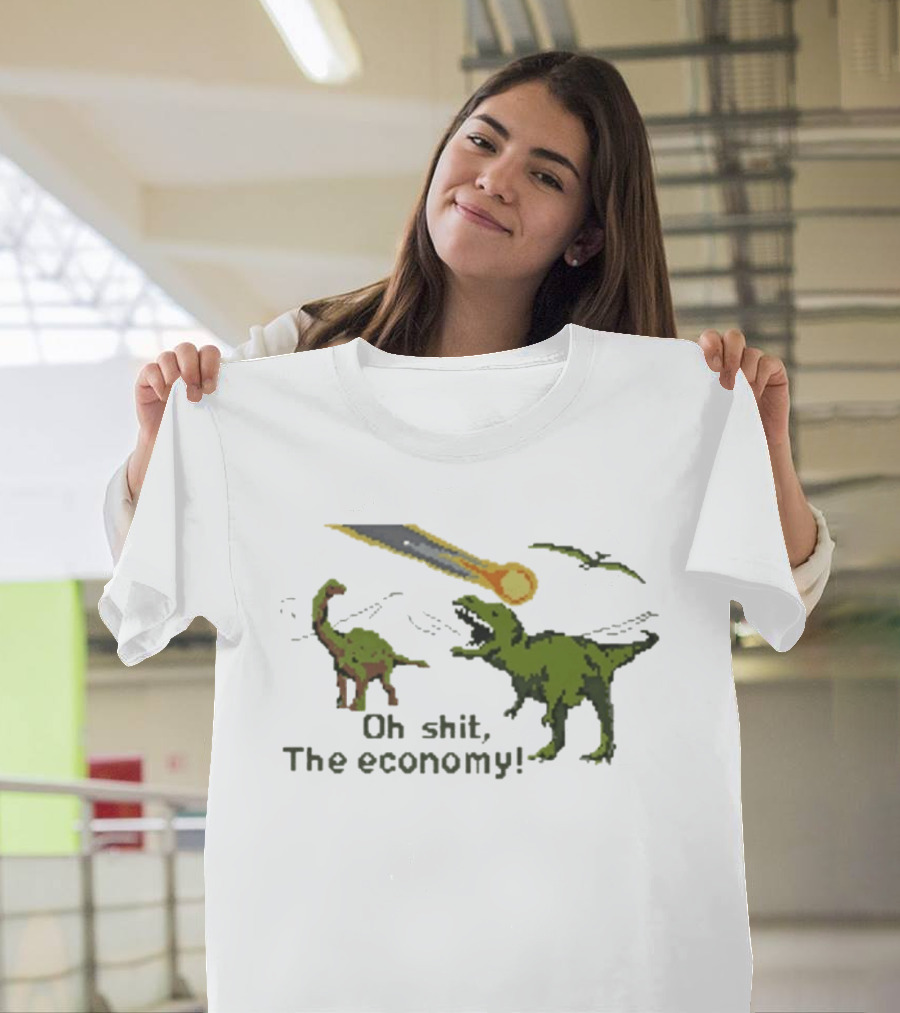 Oh Shit The Economy Dinosaur Meteor Funny Meme T-Shirt