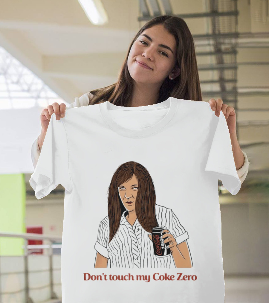 Pam Beesly The Office US Don't Touch My Coke Zero T-Shirt