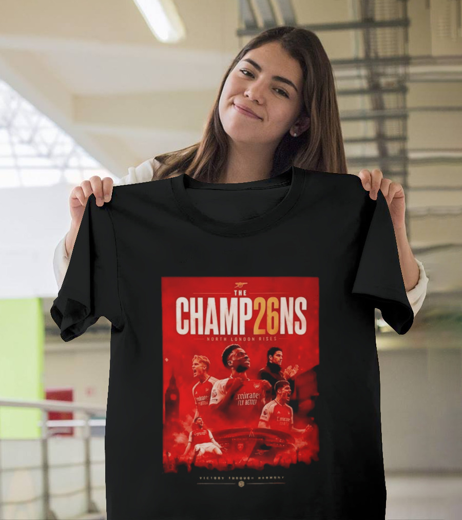 Arsenal FC The Champ26ns North London Rises Emirates Fly Better 2026 T-Shirt