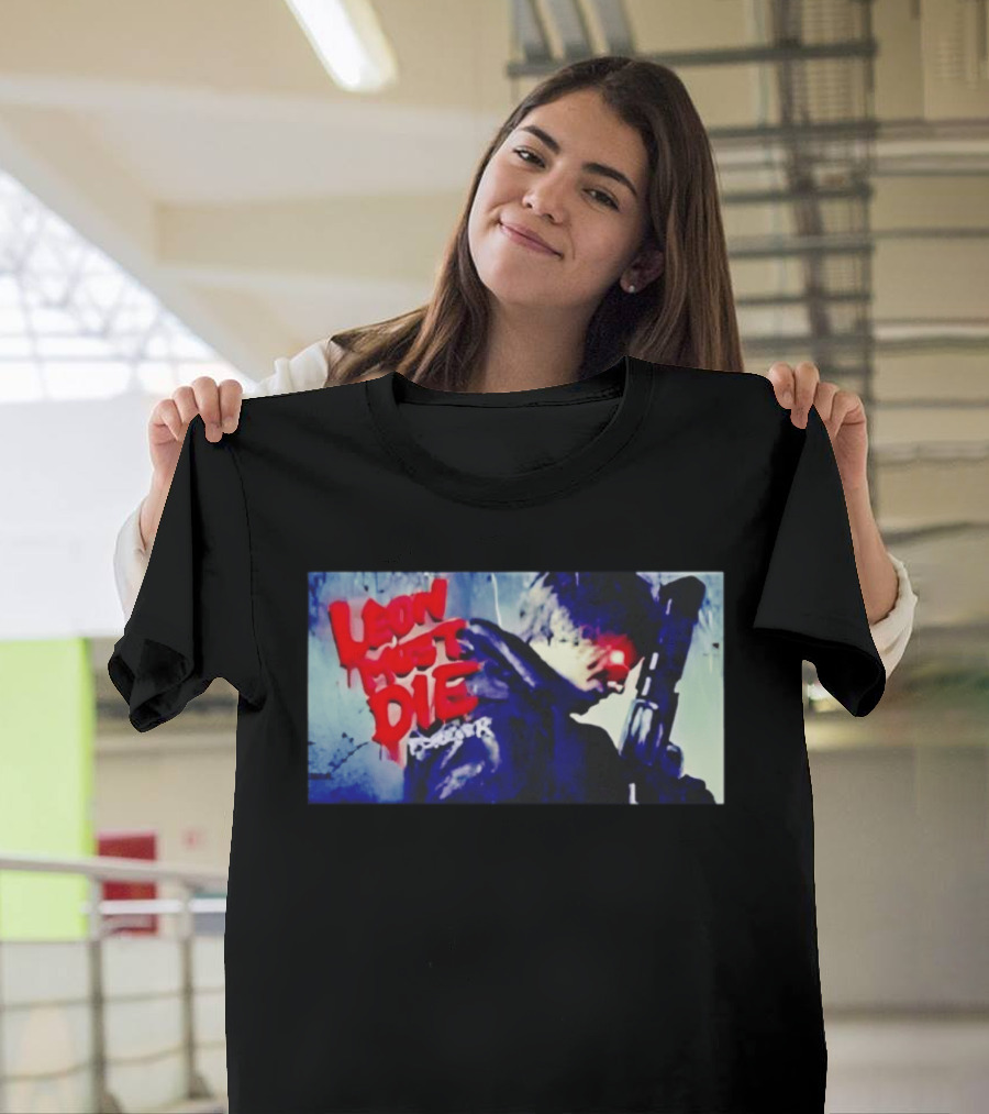Leon Must Die Forever Red Text Gaming Warrior With Dark Gunfighter T-Shirt