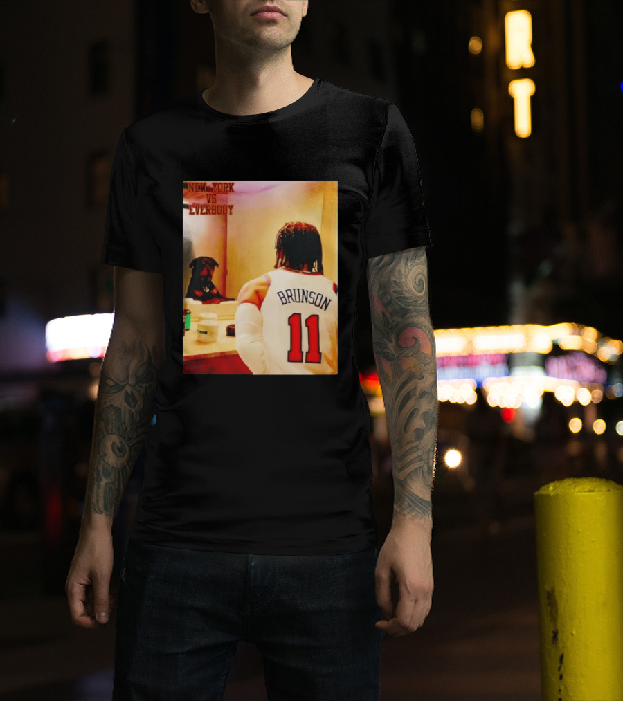 New York Vs Everybody Brunson 11 Mirror Dog T-Shirt