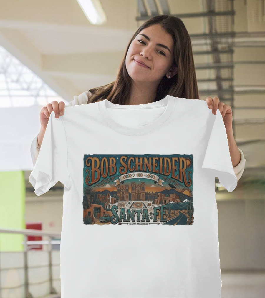 Bob Schneider Santa Fe New Mexico Concert June 4 2026 Railyard Plaza Fiesta Southwestern Desert T-Shirt