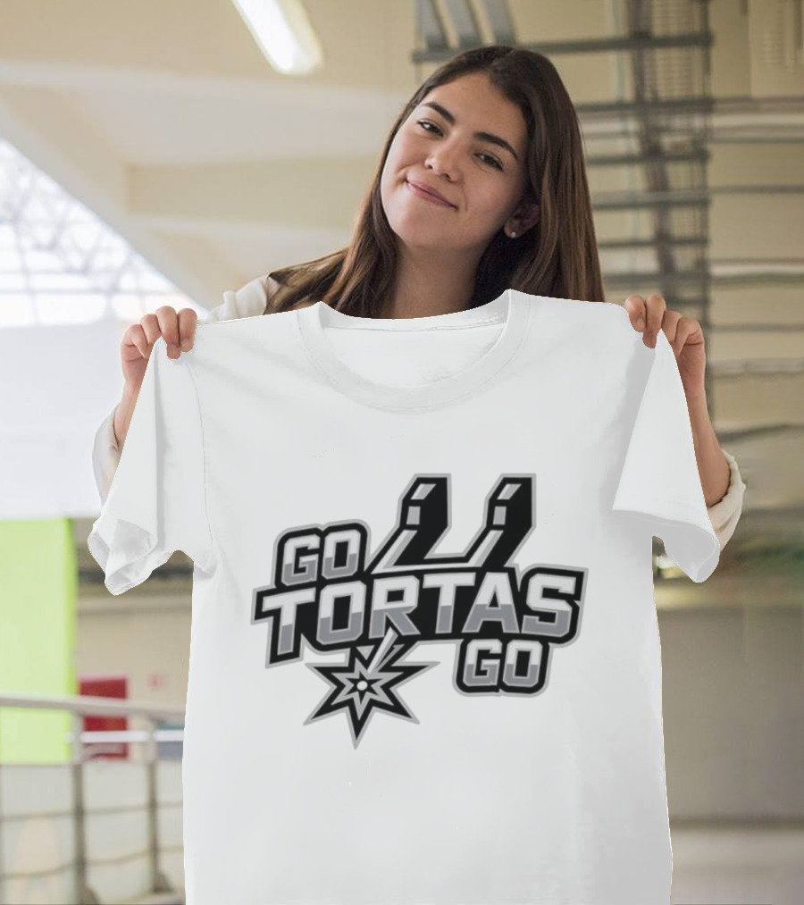 San Antonio Spurs Go Tortas Go Basketball Team T-Shirt