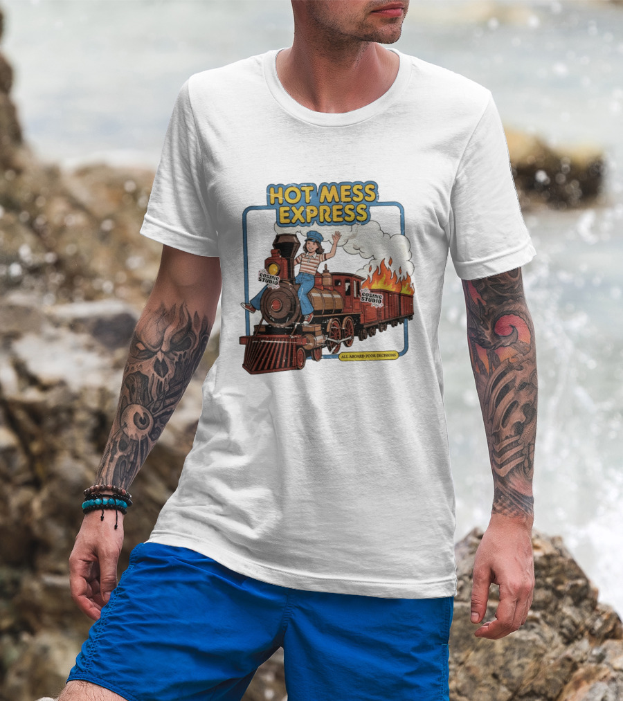 Hot Mess Express All Aboard Poor Decisions Cosmic Studio Vintage Train Cartoon T-Shirt