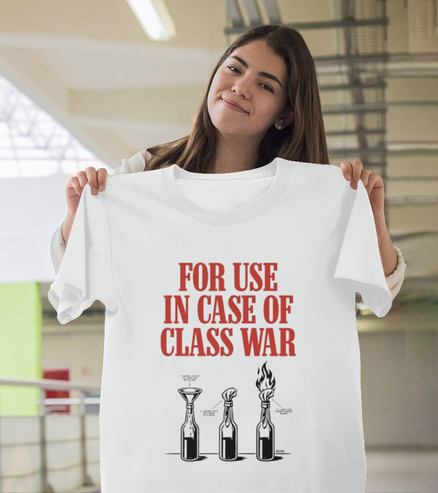 For Use In Case Of Class War Molotov Cocktail Diagram T-Shirt