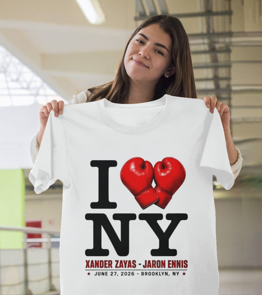 I Love NY Boxing Xander Zayas Jaron Ennis June 27 2026 Brooklyn NY T-Shirt
