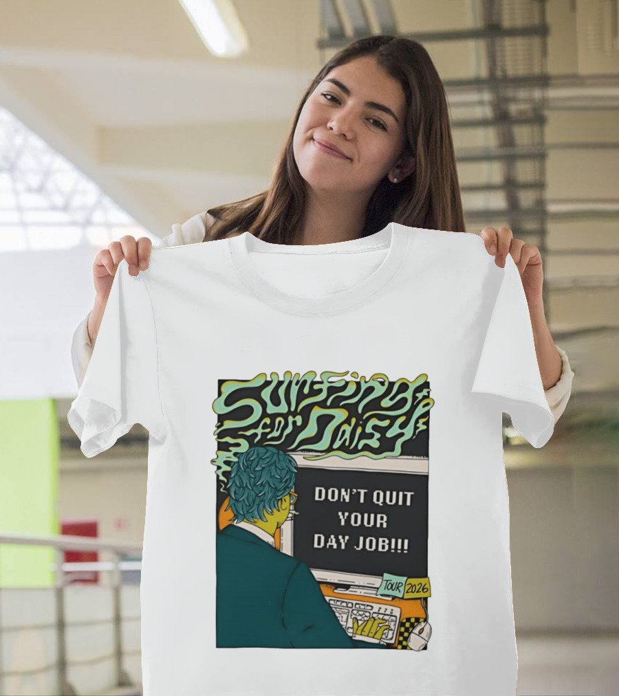 Surfing For Daisy Tour 2026 Don't Quit Your Day Job Retro Comic T-Shirt
