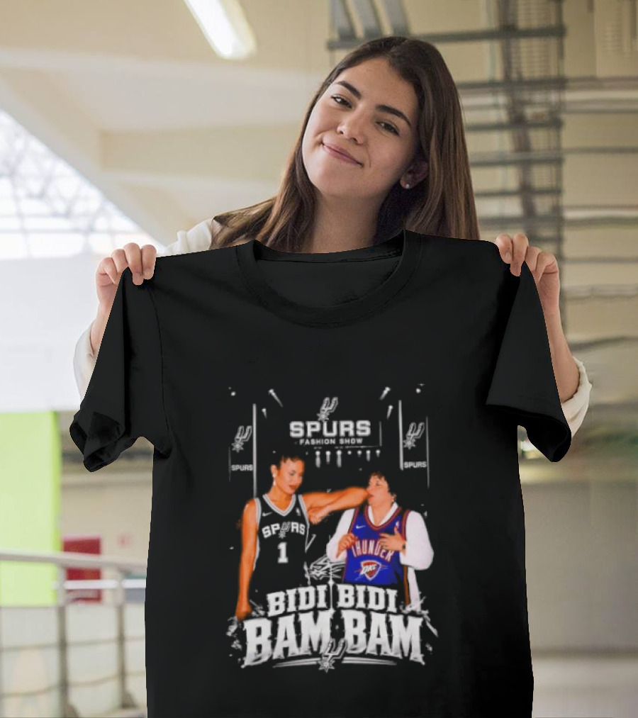 Spurs Thunder Bidi Bidi Bam Bam Fashion Show T-Shirt