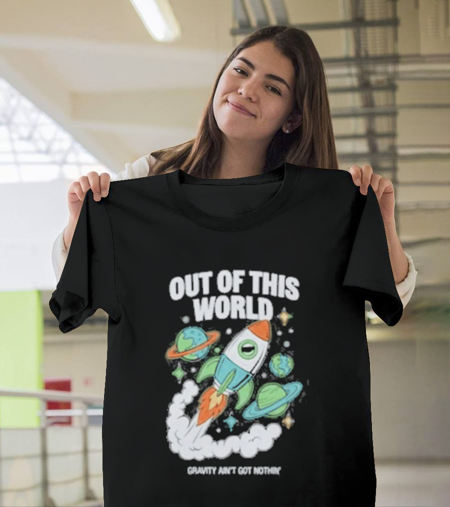 Out Of This World Rocket Just Got Bigger Planets Space Adventure T-Shirt