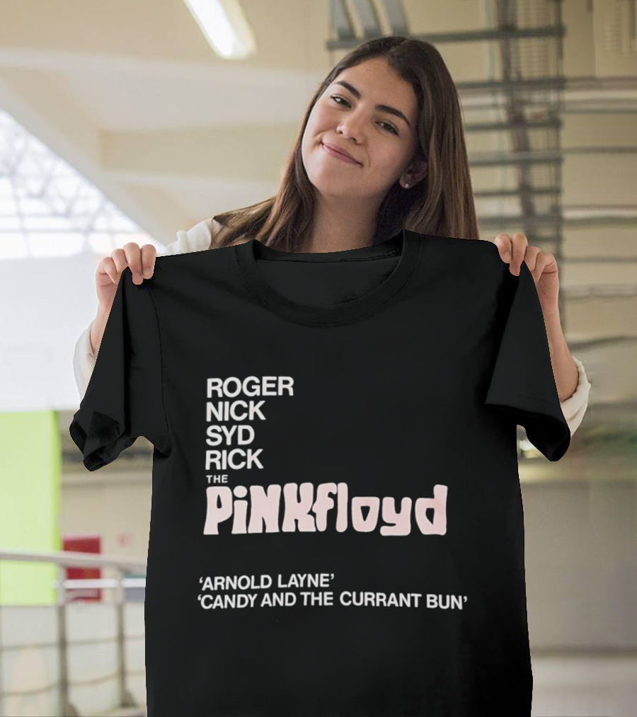 Roger Nick Syd Rick The Pink Floyd Arnold Layne Candy And The Currant Bun T-Shirt