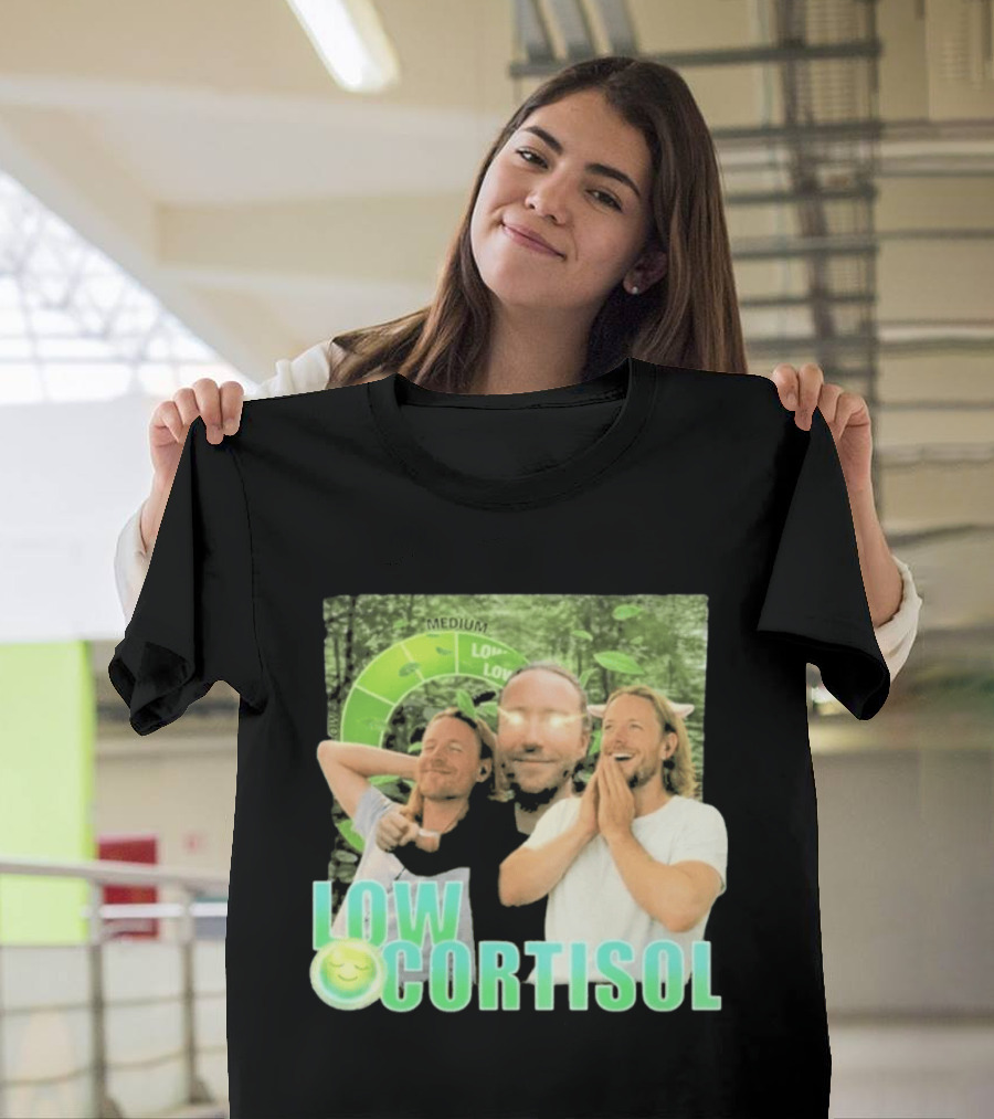 Low Low Cortisol Meme Happy Vibes 2026 T-Shirt