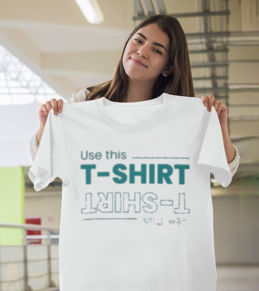 Use This T T-Shirt