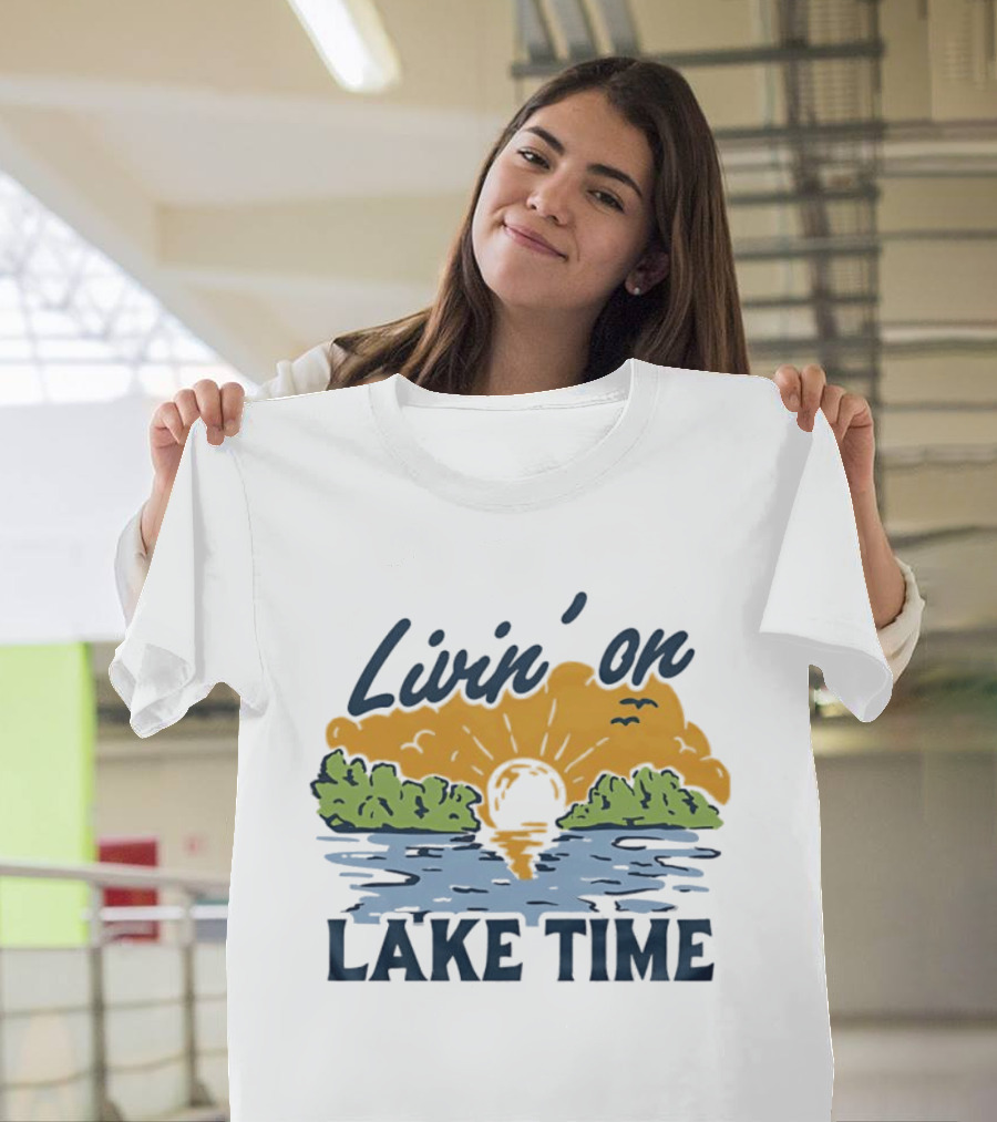 Livin On Lake Time Sunset With Trees And Birds T-Shirt