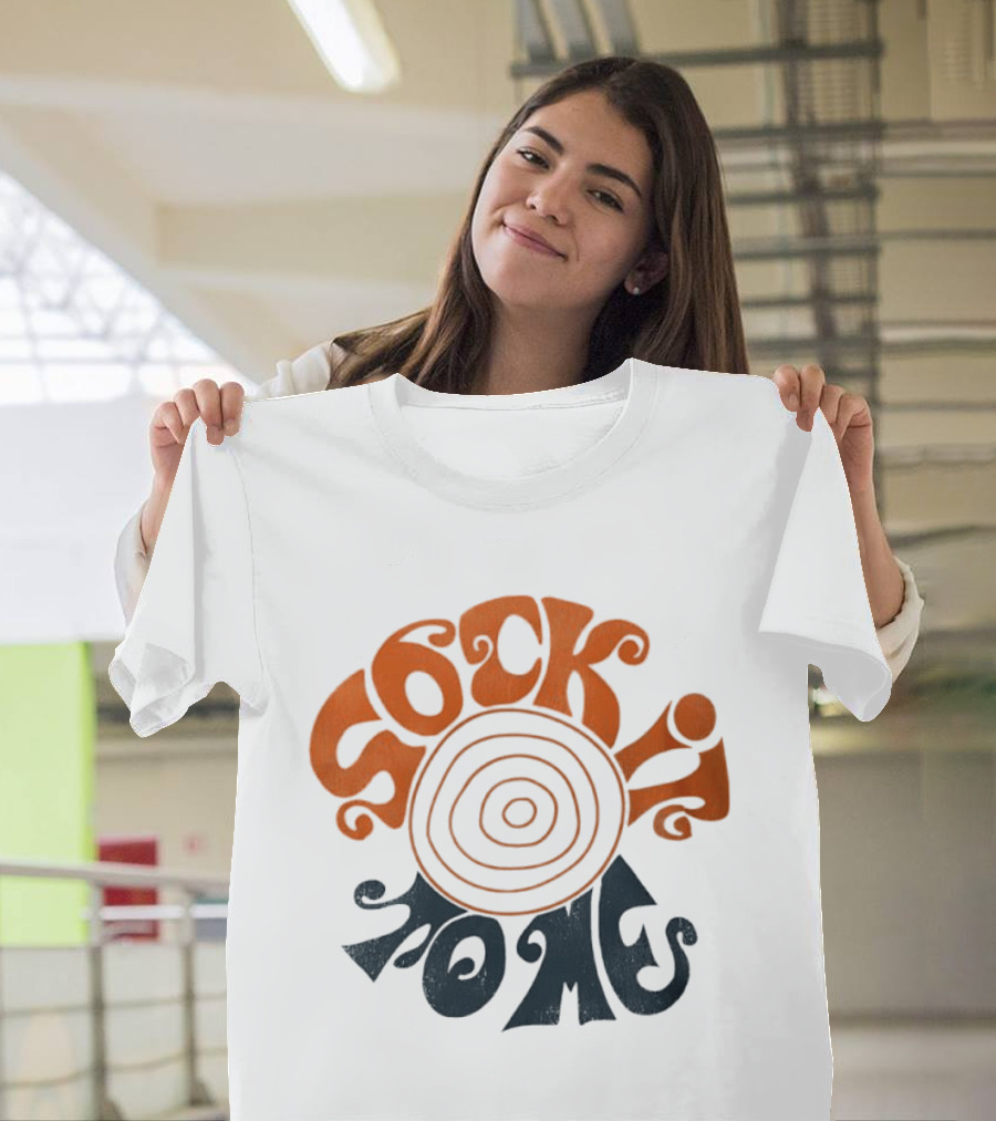 Sock It To Me Psychedelic Retro Groovy T-Shirt