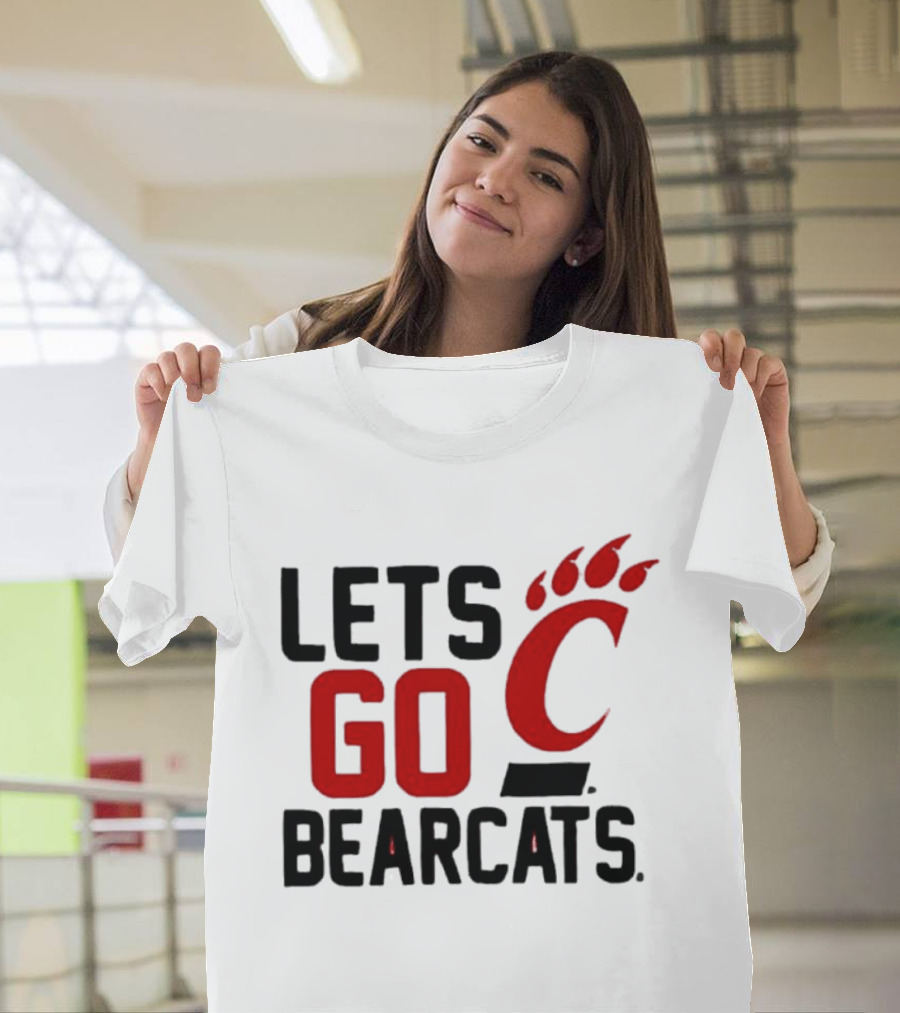 University Of Cincinnati Let's Go Bearcats NCAA Team Spirit T-Shirt