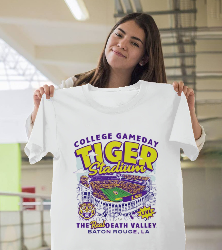 College GameDay Tiger Stadium LSU The Real Death Valley Baton Rouge LA T-Shirt